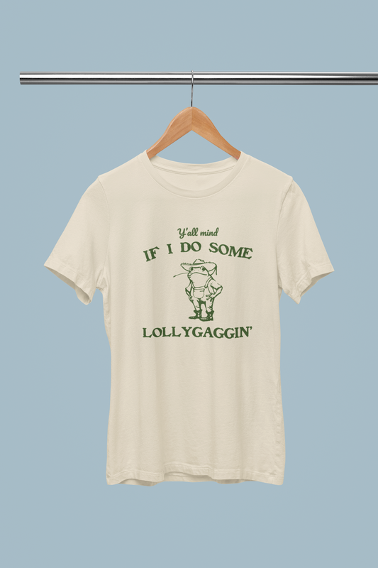 Lollygaggin
